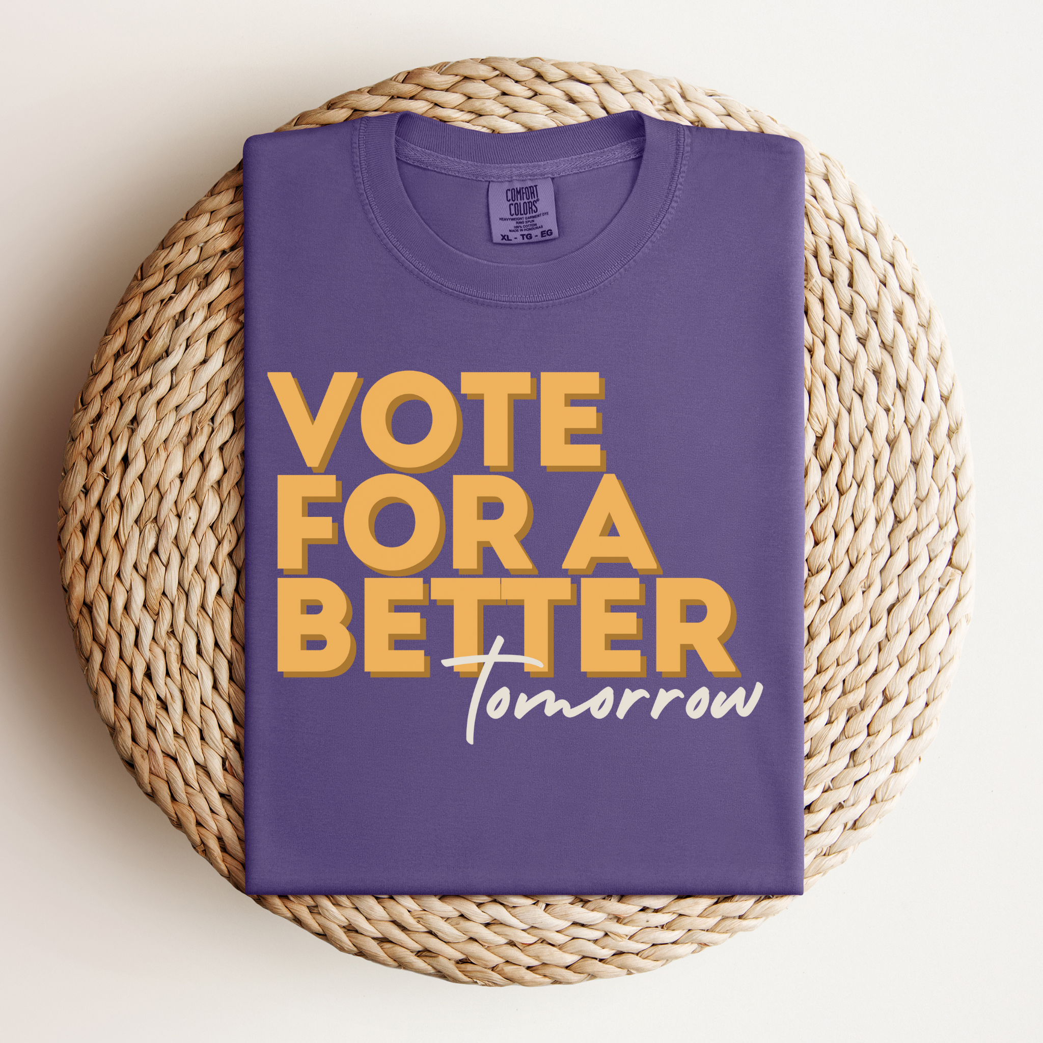 Vote For A Better Tomorrow™ | Heavyweight Graphic Tee