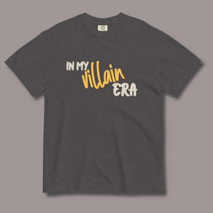 In My Villain Era™ | Heavyweight Graphic Tee