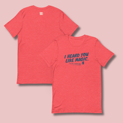 I Heard You Like Magic™ | Staple Graphic Tee