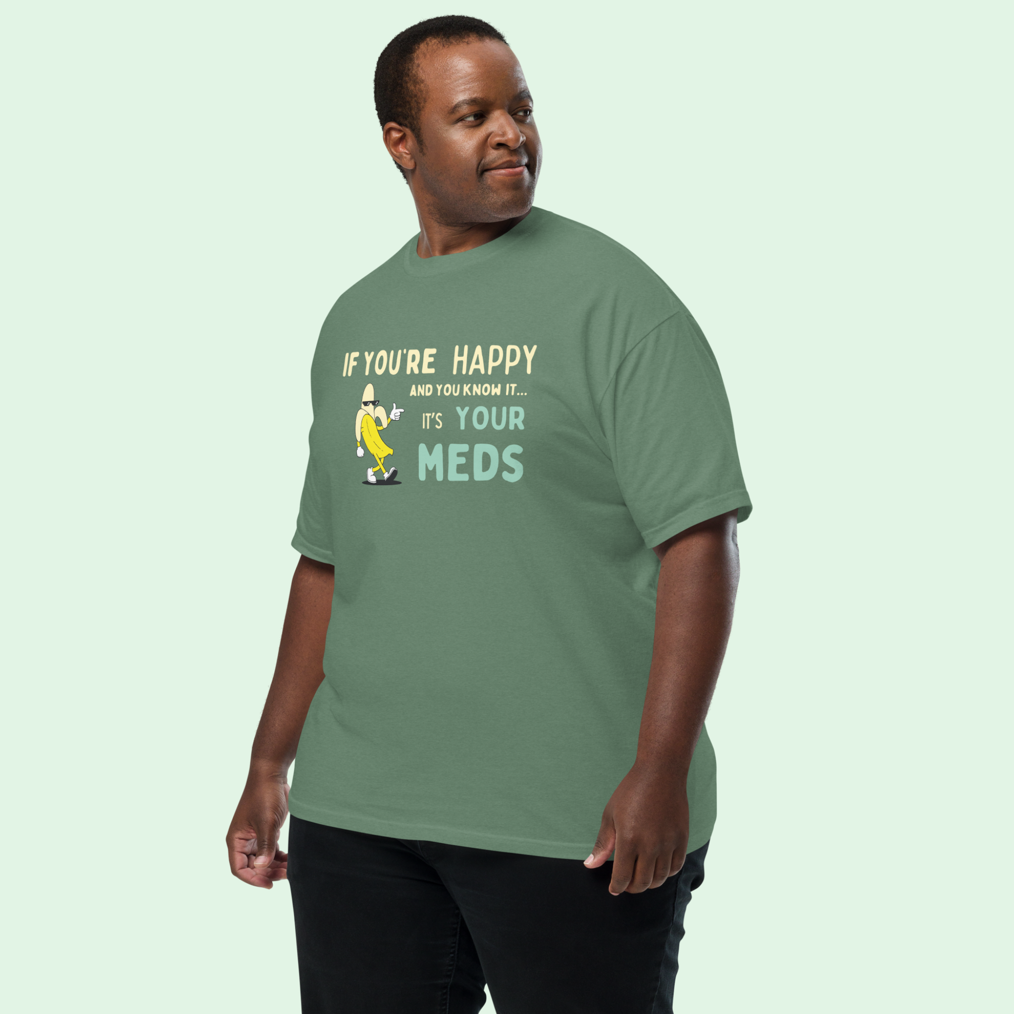 If You’re Happy™ | Heavyweight Graphic Tee