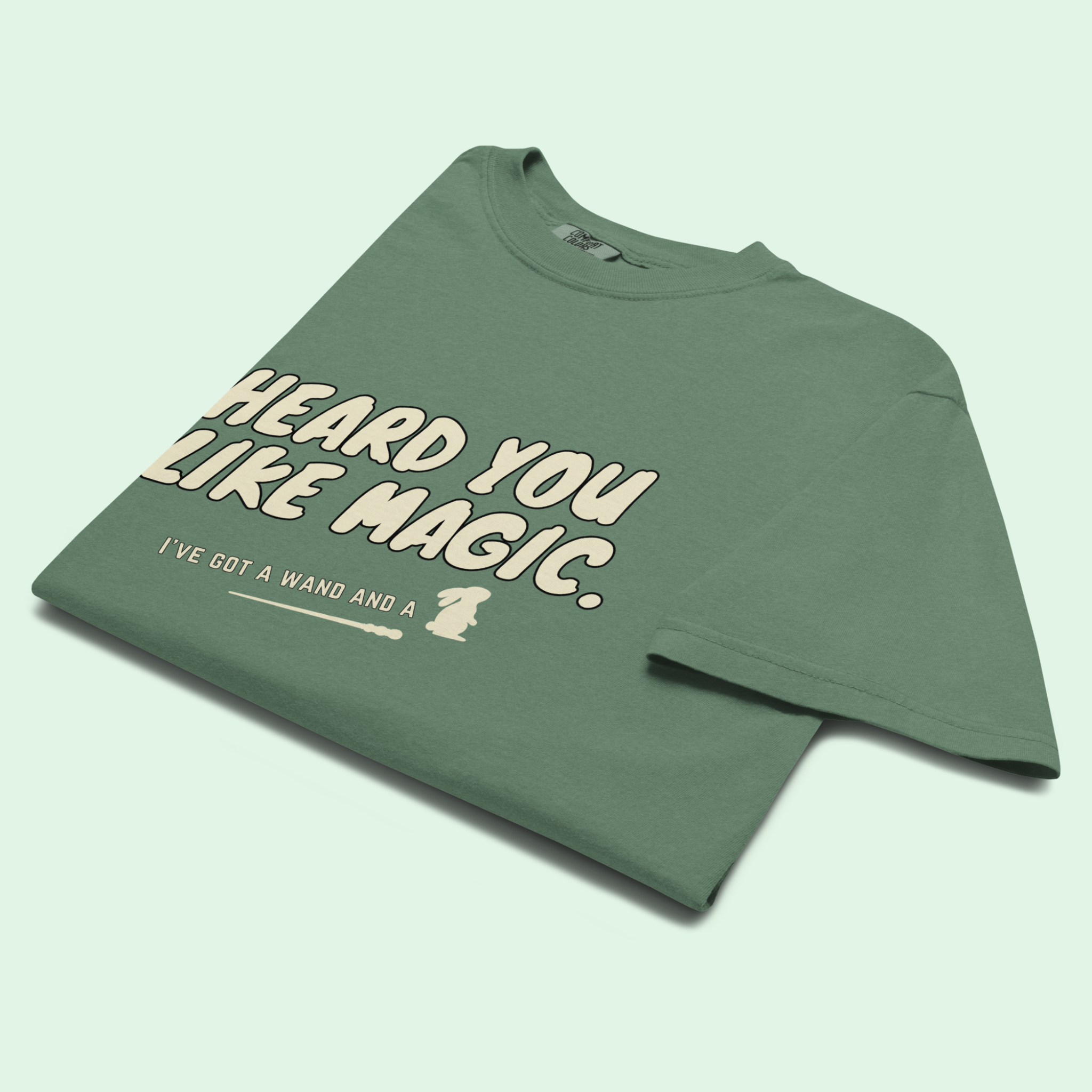 Heard You Like Magic™ | Heavyweight Graphic Tee