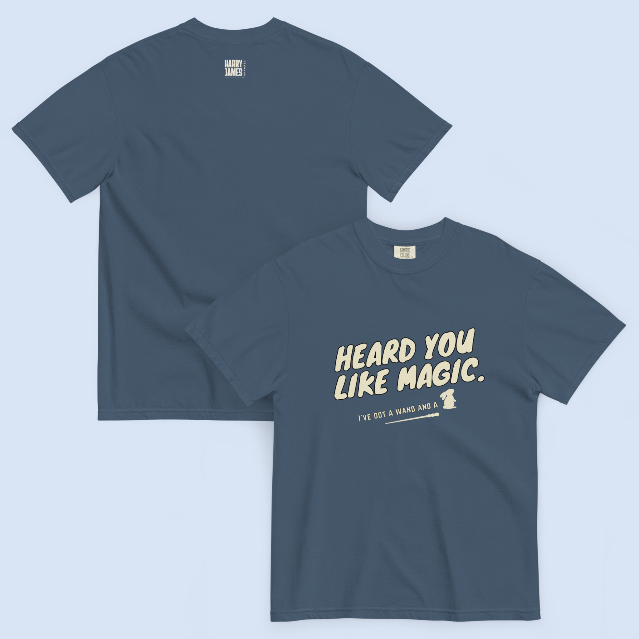 Heard You Like Magic™ | Heavyweight Graphic Tee