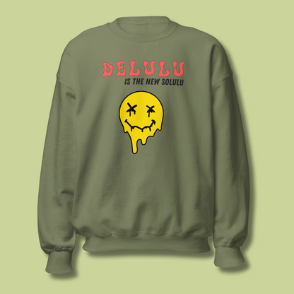 Delulu is the New Solulu™ | Graphic Sweatshirt
