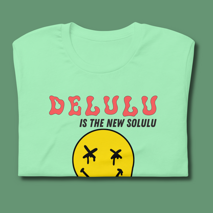 Delulu is the New Solulu™ | Graphic Staple Tee