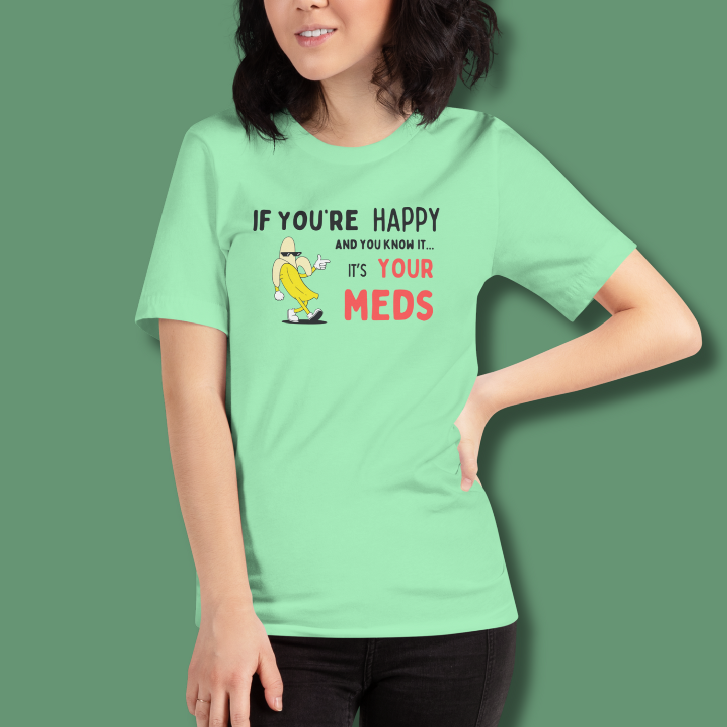 If You’re Happy™ | Graphic Staple Tee