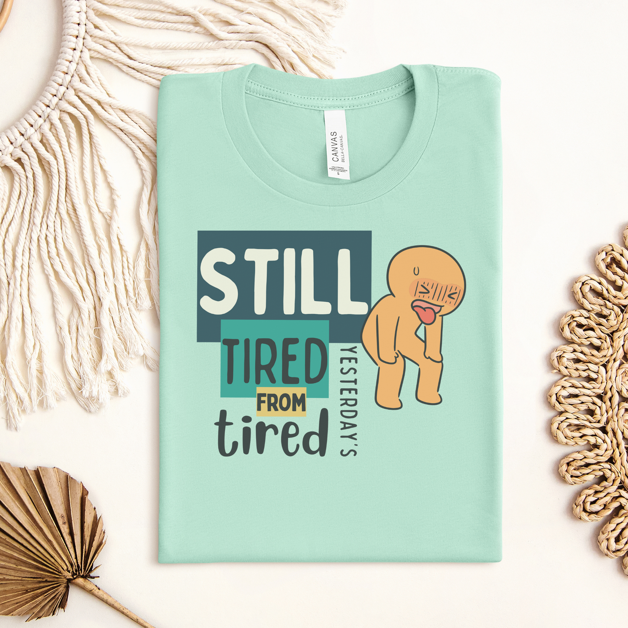 Still Tired™ | Staple Graphic Tee