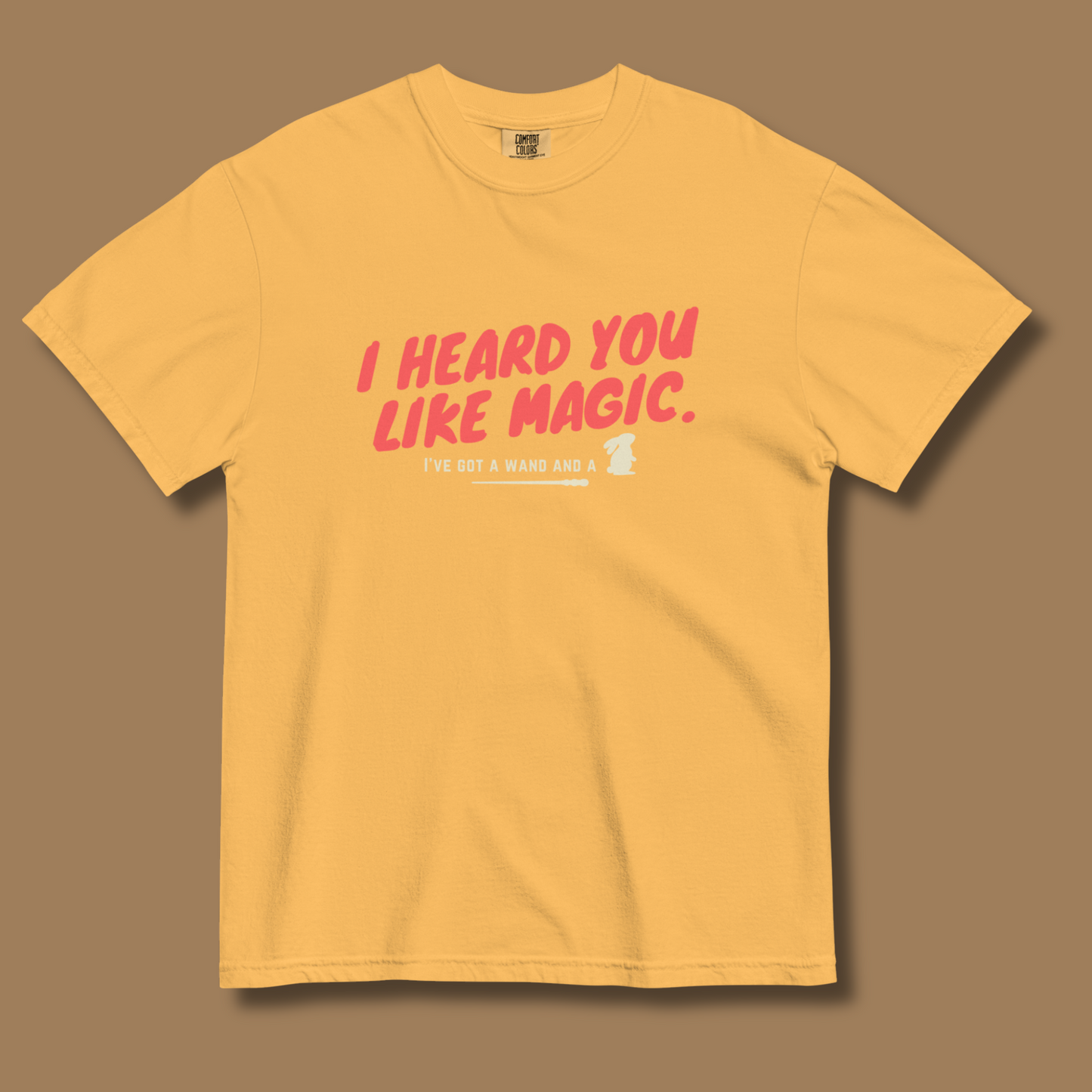 I Heard You Like Magic™ | Heavyweight Graphic Tee