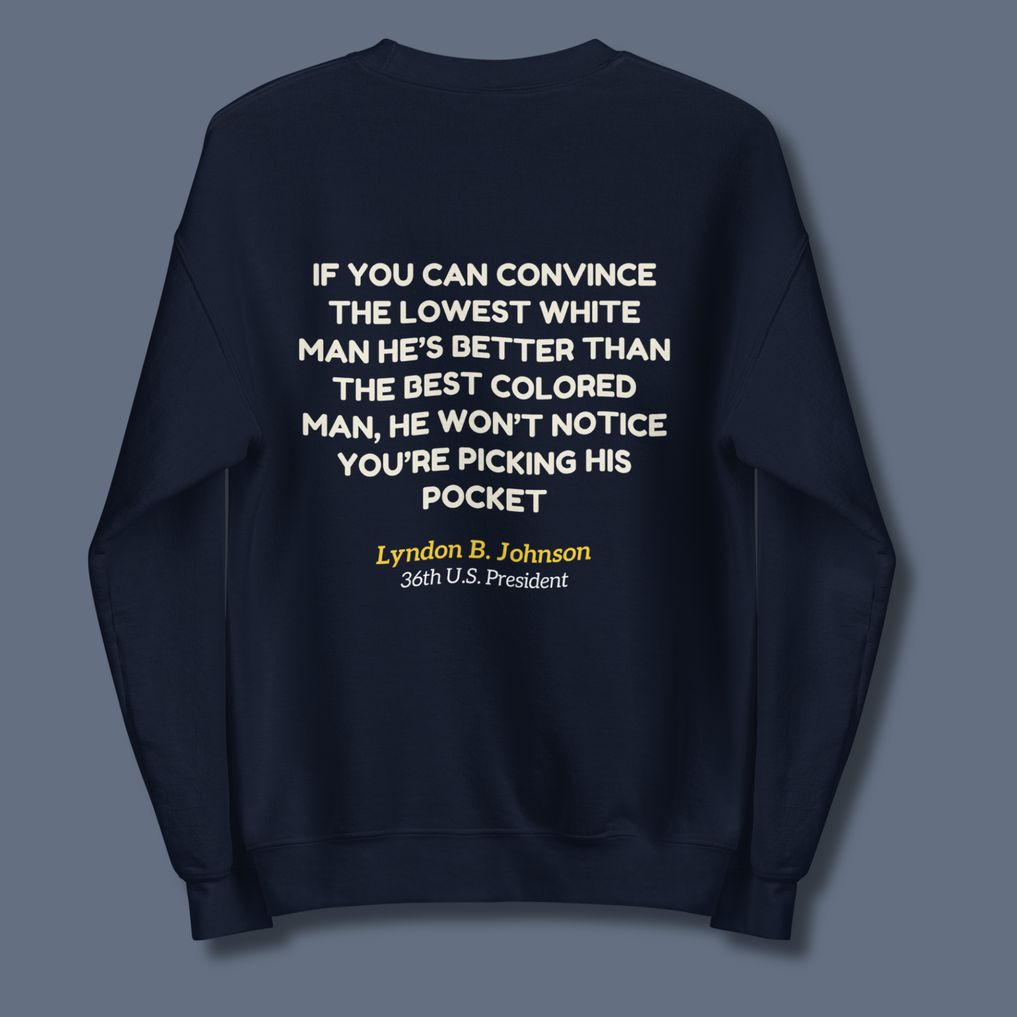 If You Can Convince™ | Graphic Sweatshirt