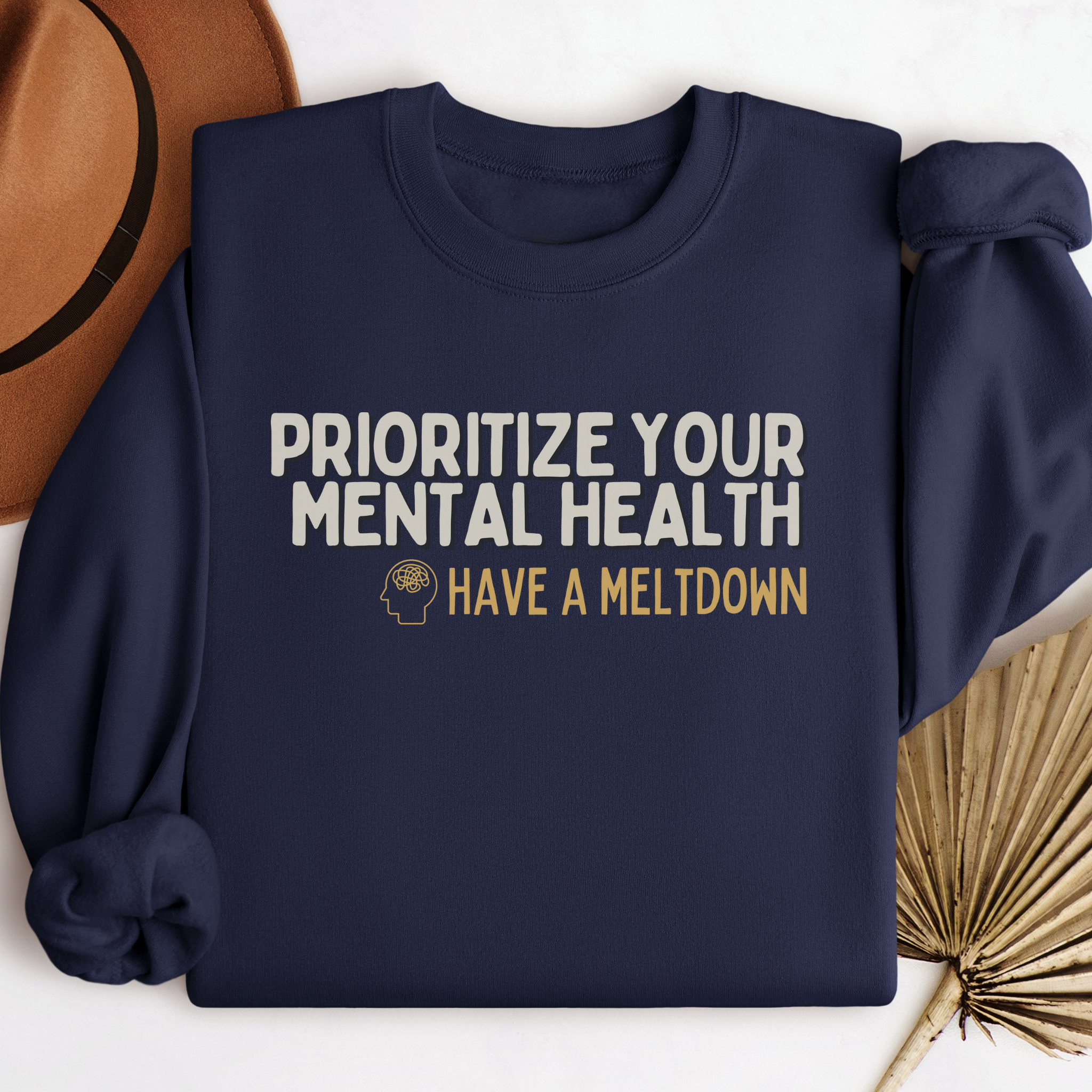 Prioritize Your Mental Health™ | Graphic Sweatshirt