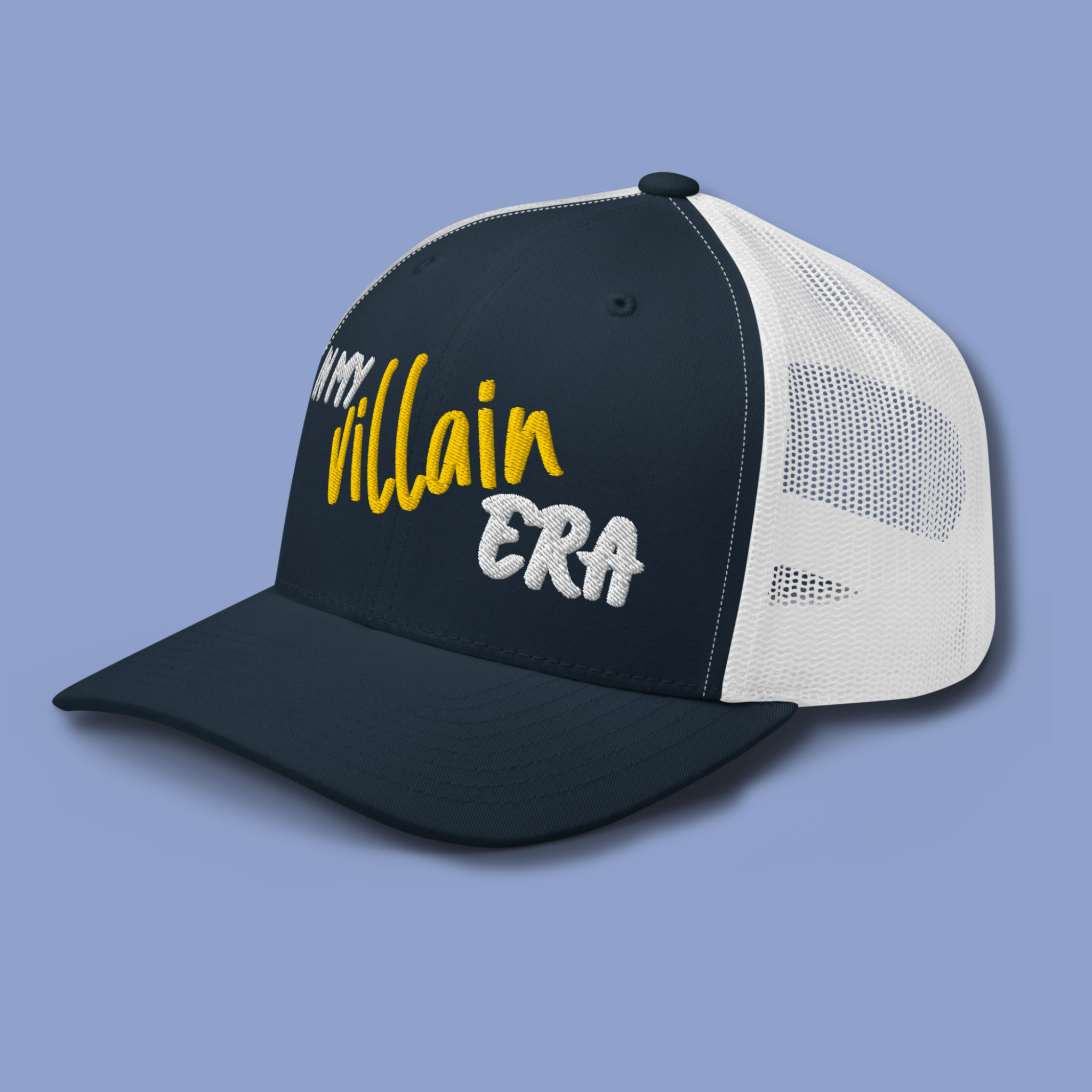 In My Villain Era™ | Embroidered Trucker Cap