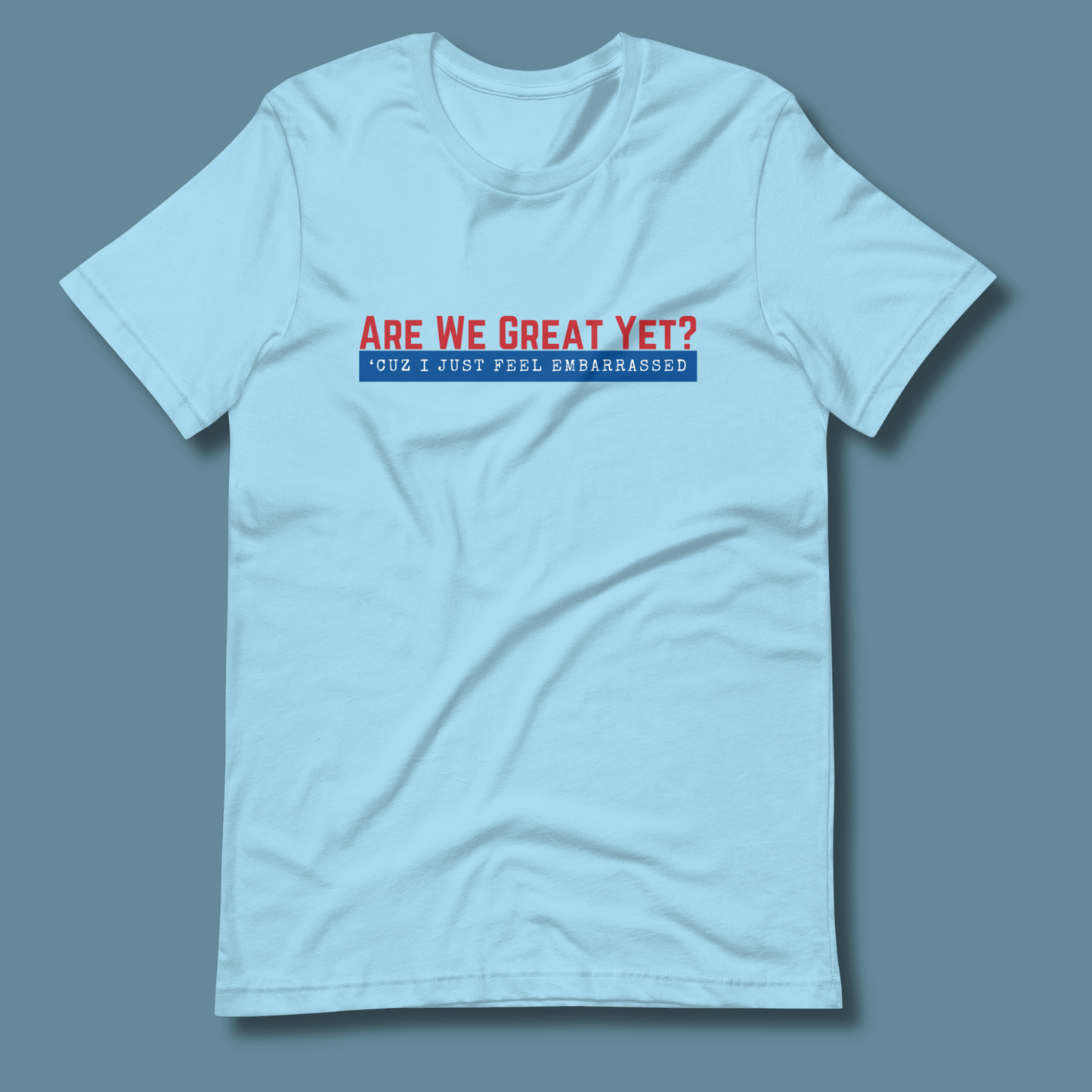 Are We Great Yet?™ | Staple Graphic Tee