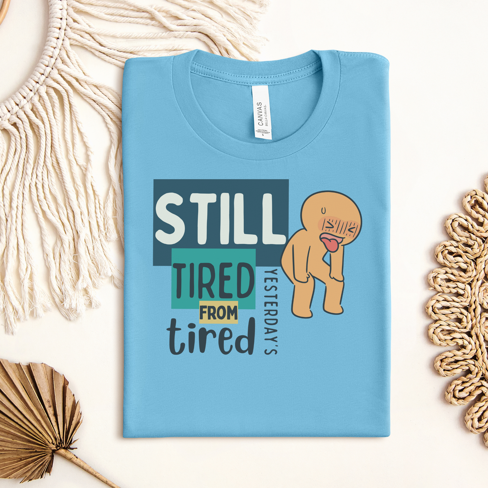 Still Tired™ | Staple Graphic Tee