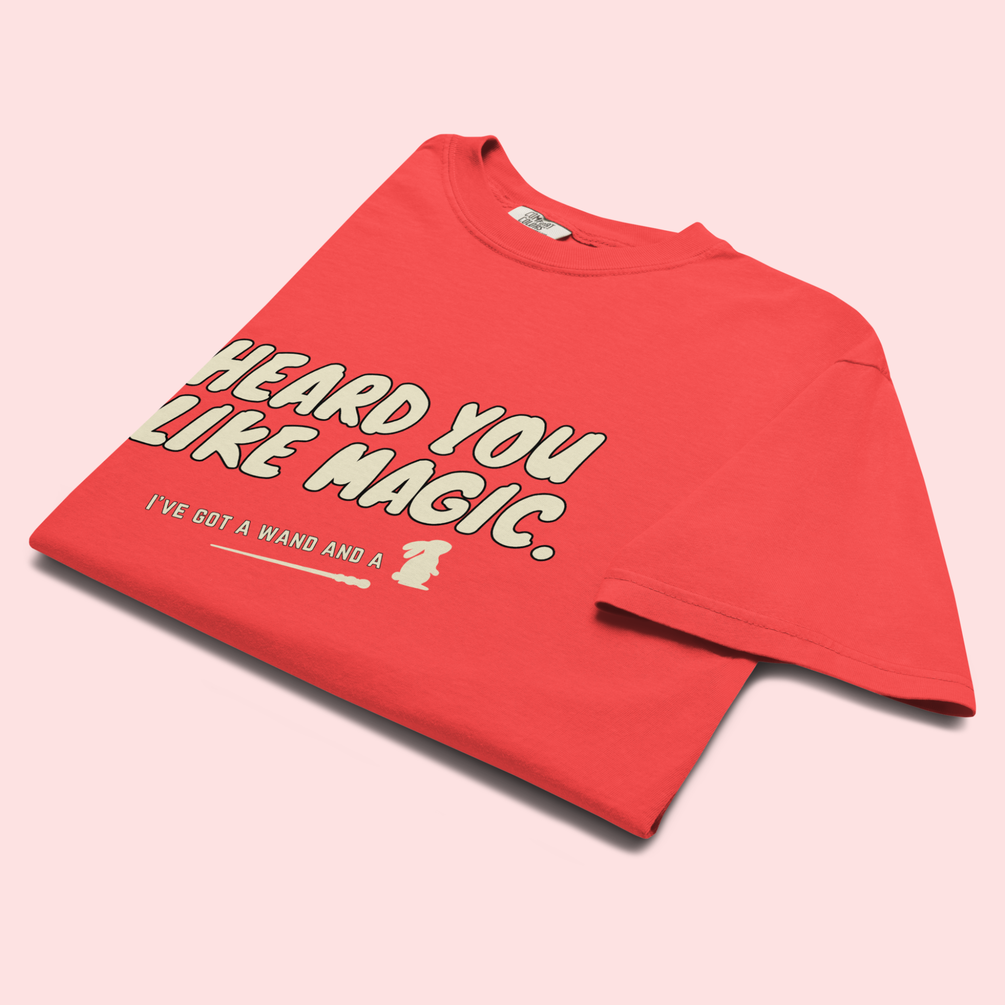 Heard You Like Magic™ | Heavyweight Graphic Tee