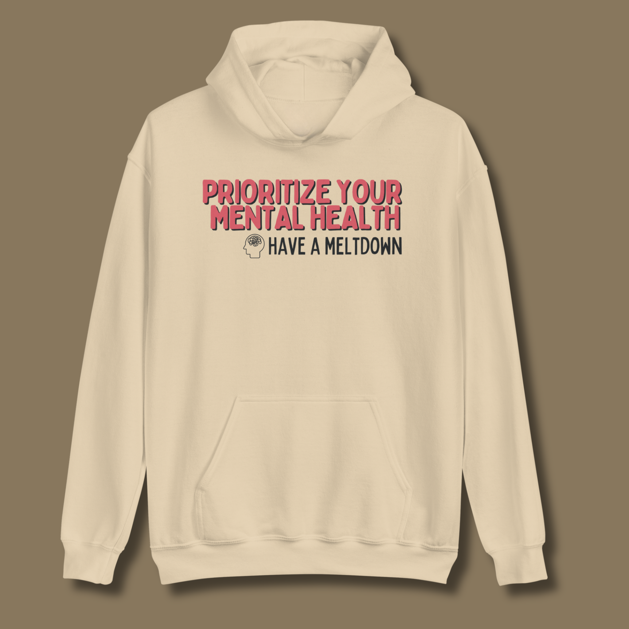 Prioritize Your Mental Health™ | Graphic Hoodie