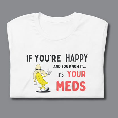 If You’re Happy™ | Graphic Staple Tee