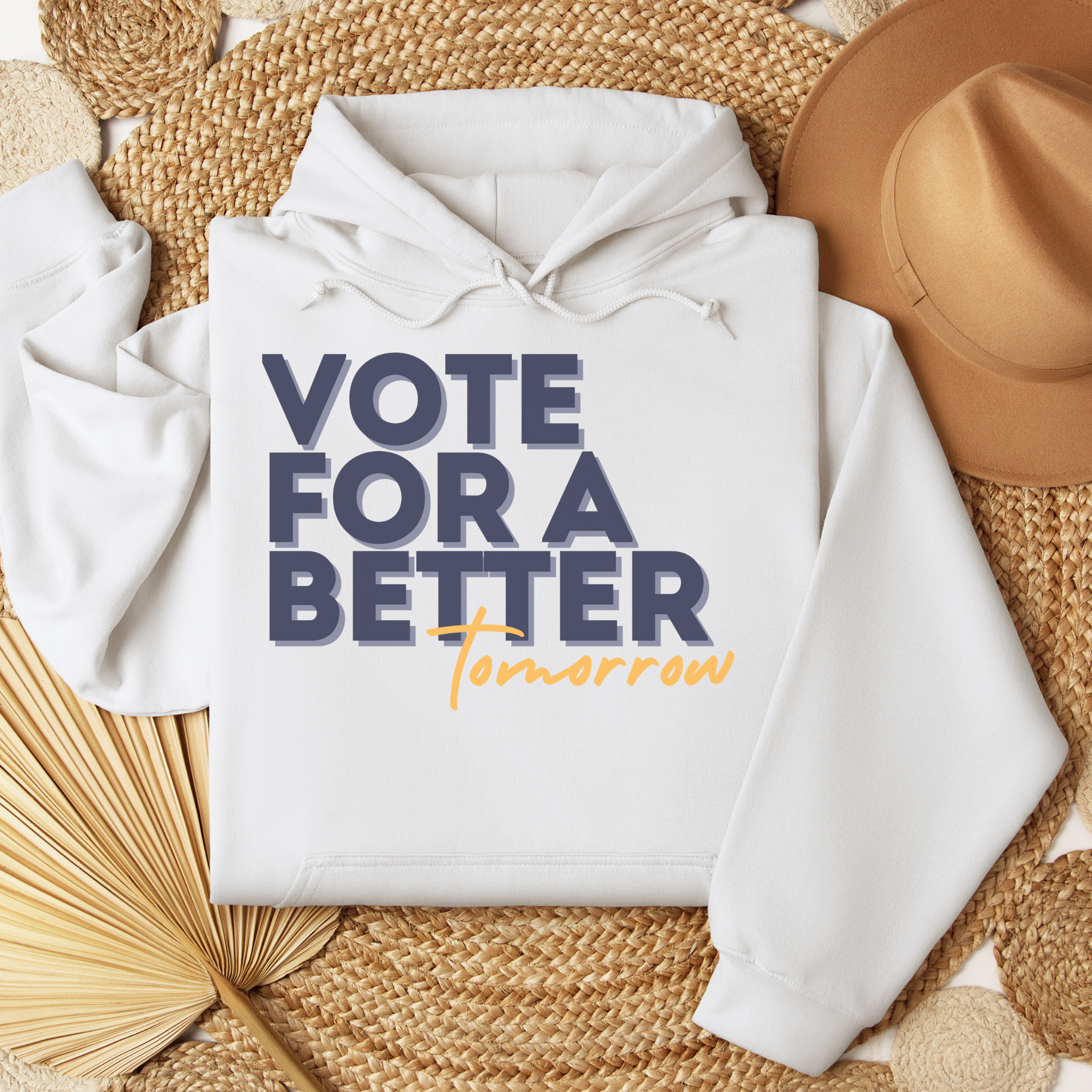 Vote For A Better Tomorrow™ | Graphic Hoodie