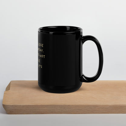 Don't Let Privilege Blur Your Empathy™ Glossy Mug